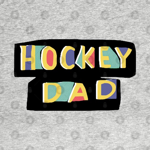 Hockey Dad by troygmckinley